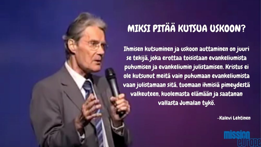 Read more about the article Miksi pitää kutsua uskoon?
